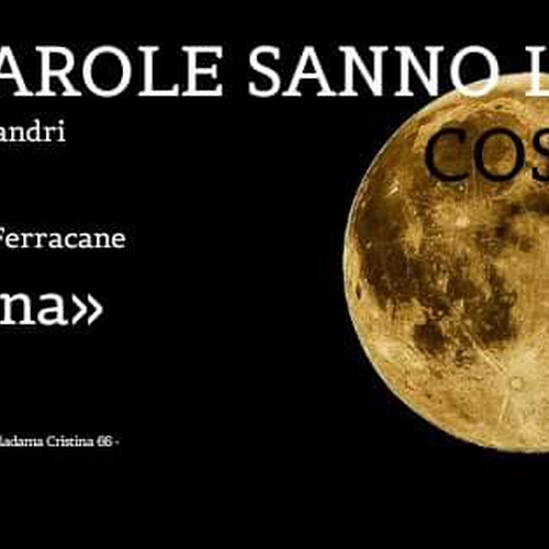 Le parole sanno le cose - «Luna»