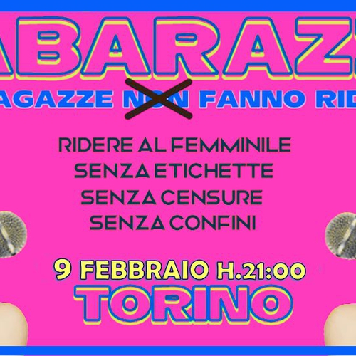 Cabarazze - Le ragazze (non) fanno ridere a Torino