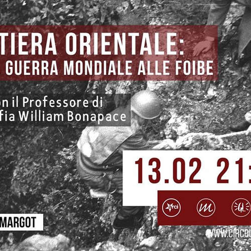 La frontiera orientale: dalla Prima Guerra Mondiale alle foibe