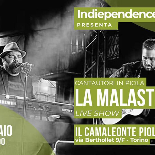 Cantautori in piola: La MaLaStraDa | Indiependence @Camaleonte