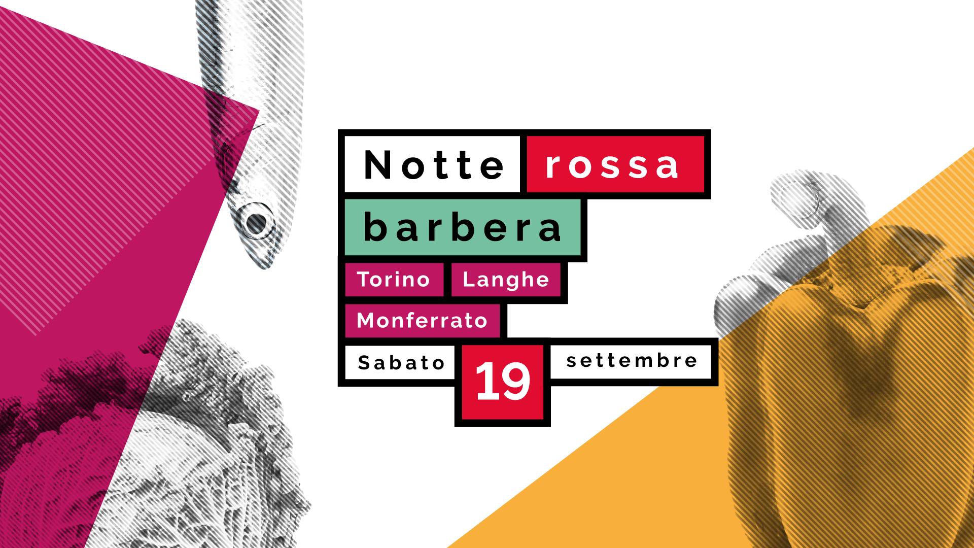 Notte Rossa Barbera | 19 Settembre - Torino, Langhe e Monferrato
