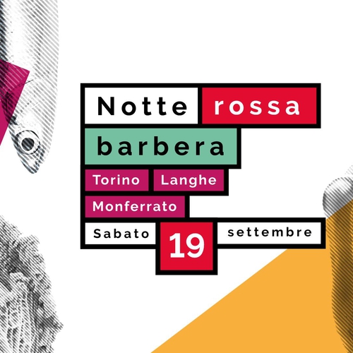 Notte Rossa Barbera | 19 Settembre - Torino, Langhe e Monferrato
