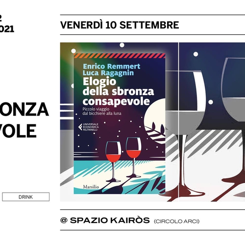 ELOGIO DELLA SBRONZA CONSAPEVOLE