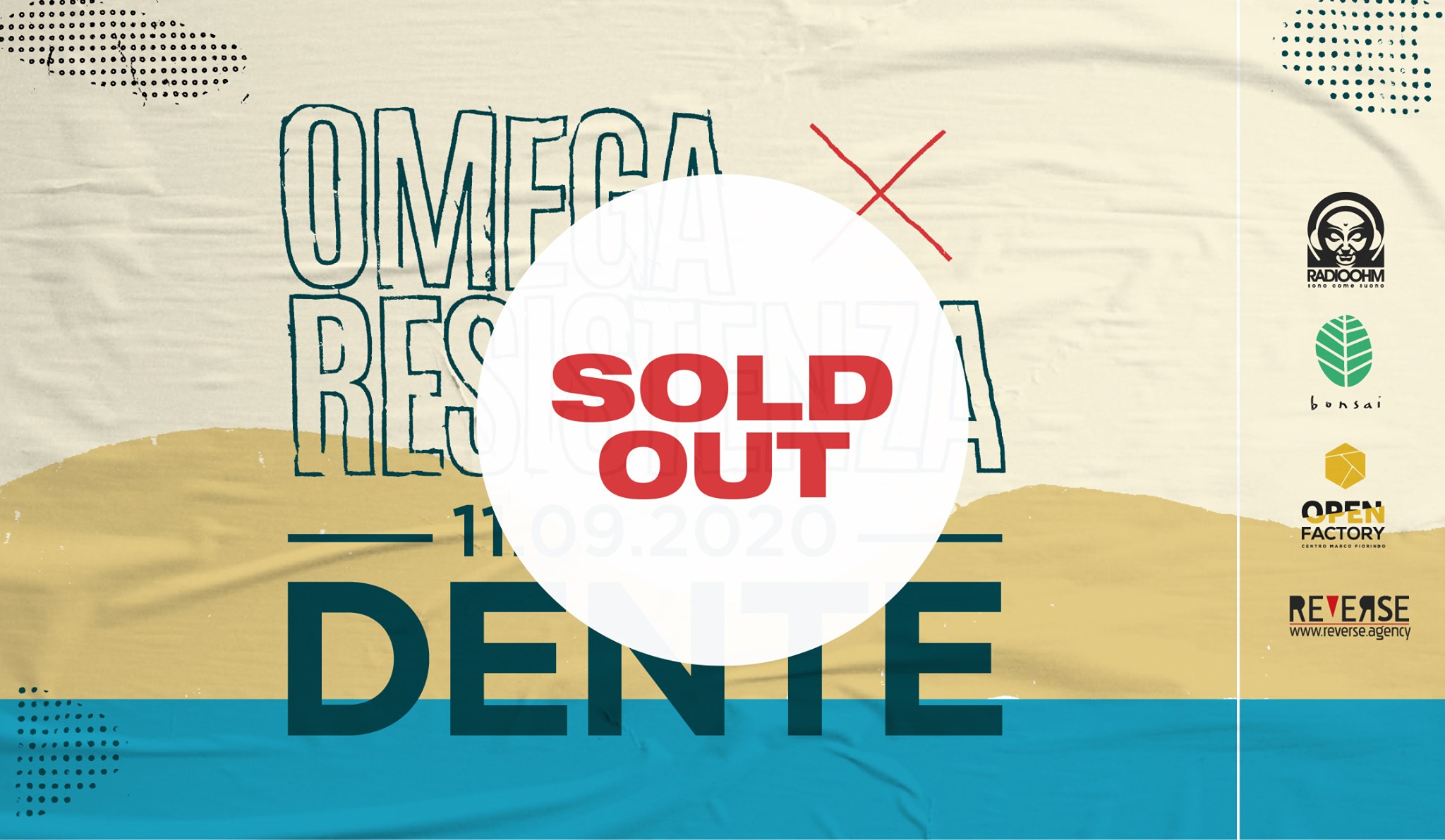 Nuova data - DENTE | Nichelino // Omega X Resistenza 2020