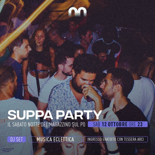Suppa party – il sabato notte del Magazzino