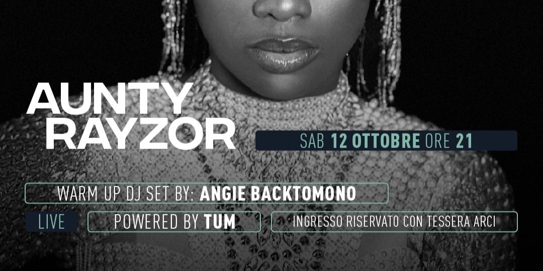Aunty Rayzor – warm up dj set by: Angie BackToMono
