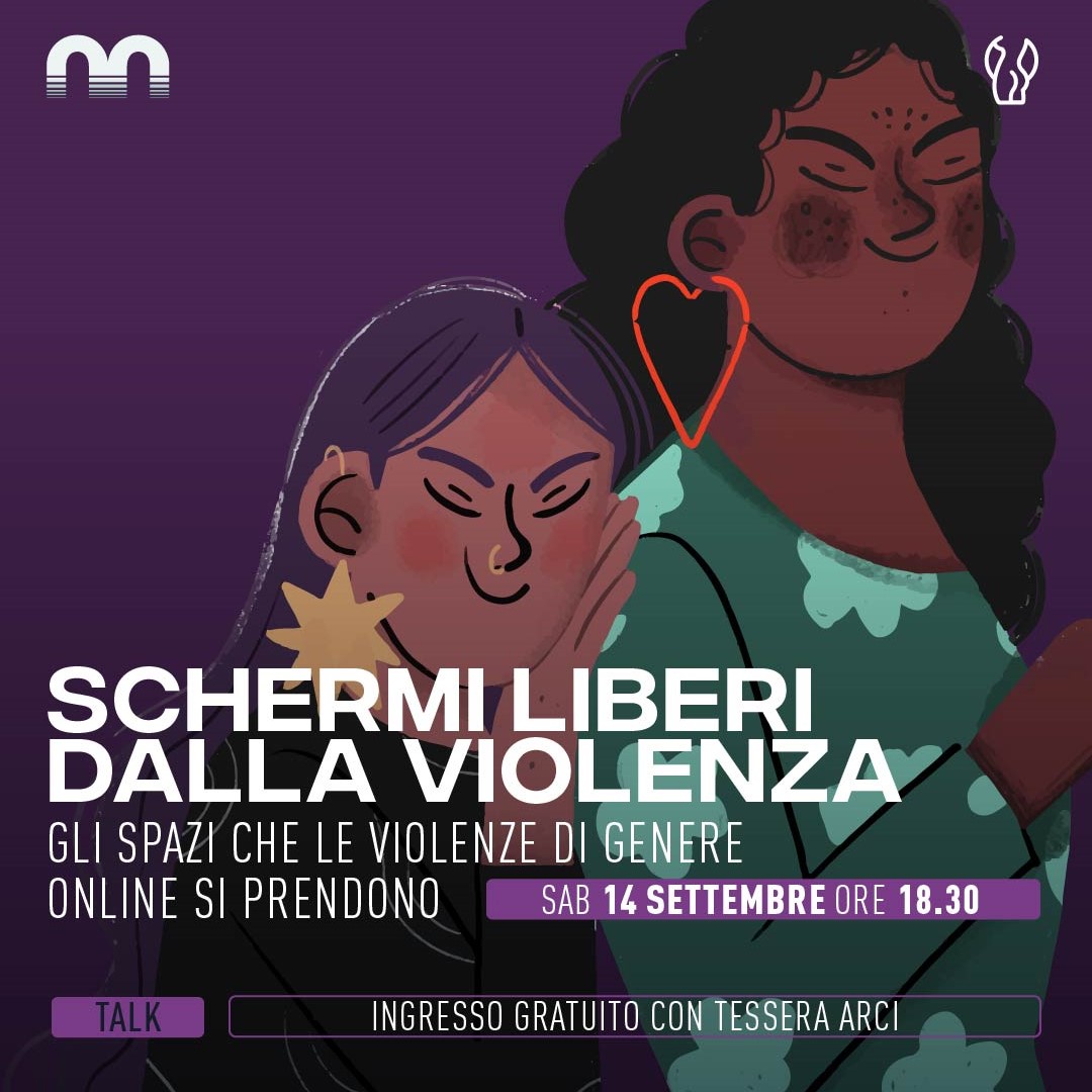 SCHERMI LIBERI DALLA VIOLENZA – GLI SPAZI CHE LE VIOLENZE DI GENERE ONLINE SI PRENDONO