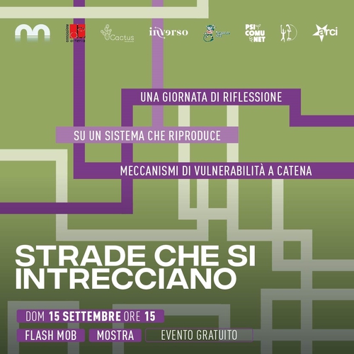 Strade che si intrecciano – Una giornata di riflessioni su un sistema che riproduce meccanismi di vulnerabilità