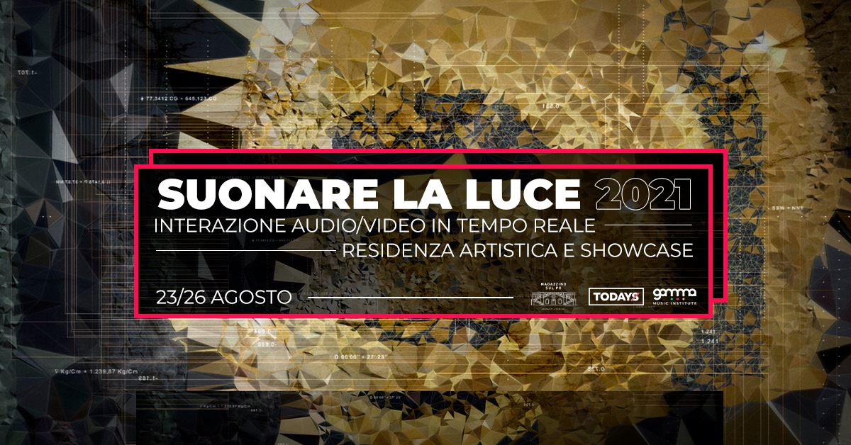 TOlab: Suonare la luce 2021/ TOdays Festival