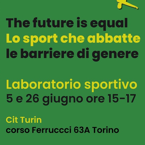 The future is equal. Lo sport che abbatte le barriere di genere