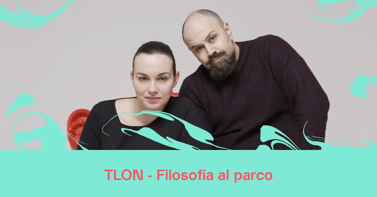 TLON - Filosofia al parco