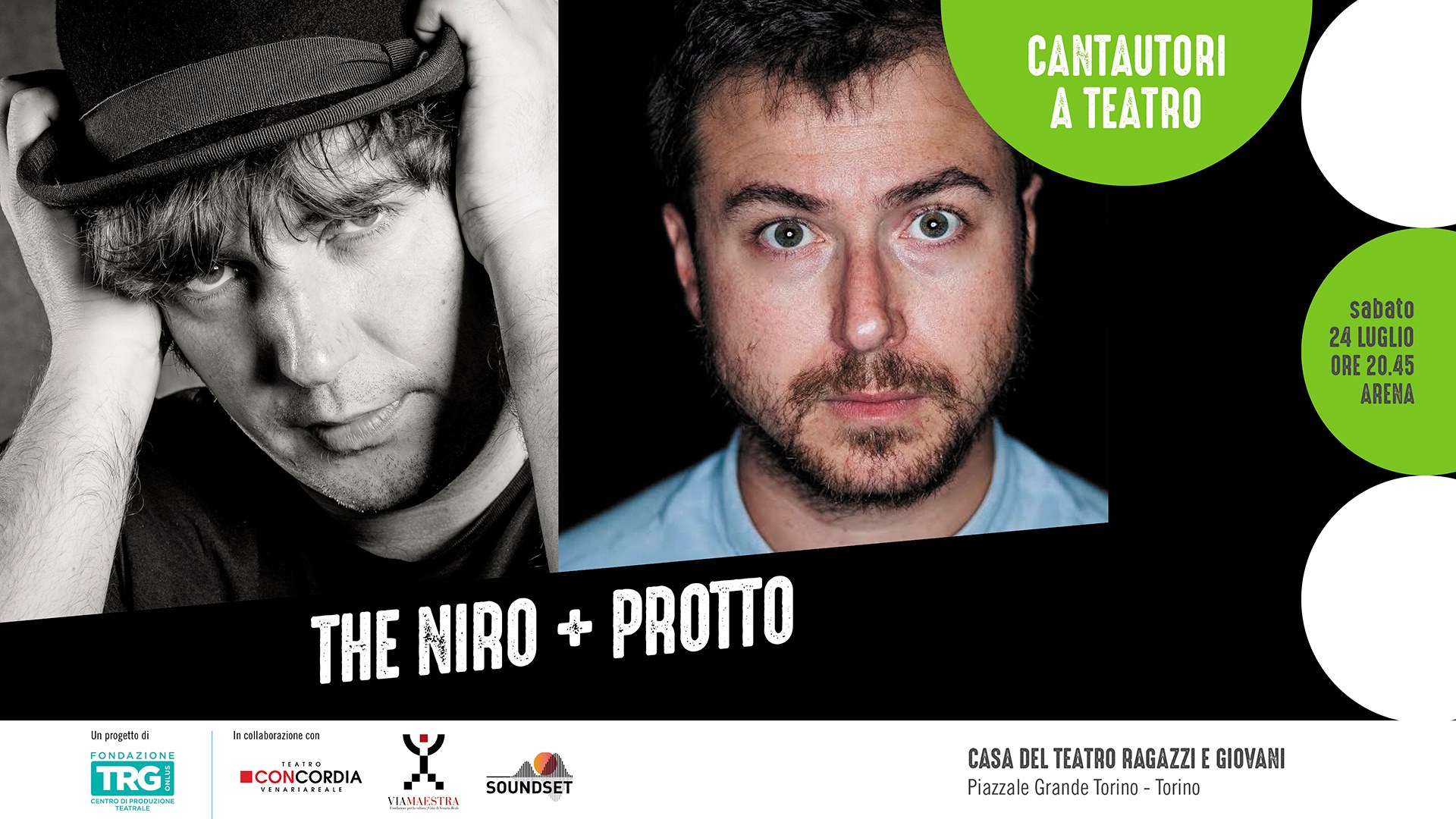 Cantautori a Teatro: THE NIRO + PROTTO