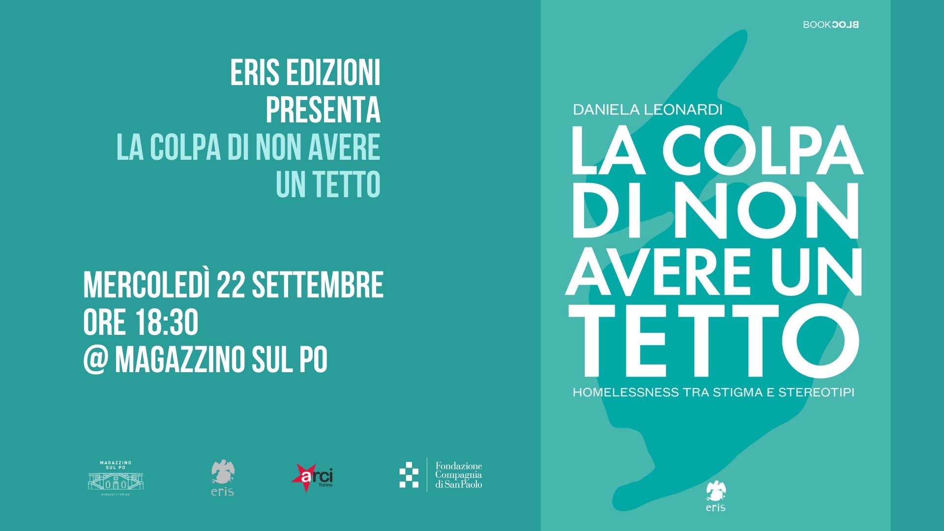 DANIELA LEONARDI presenta  La colpa di non avere un tetto - Homelessness tra stigma e stereotipi