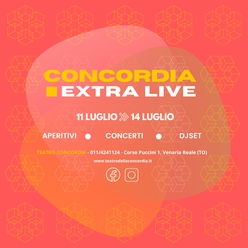 CONCORDIA EXTRA LIVE 11 – 12 – 13 – 14 LUGLIO 2022