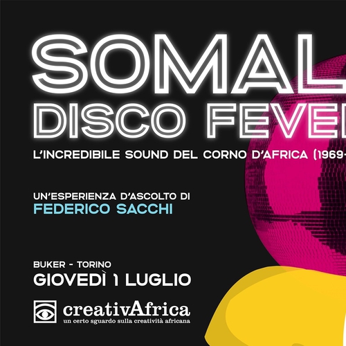 Federico Sacchi in "SOMALI DISCO FEVER" // djset DJ'MBO from