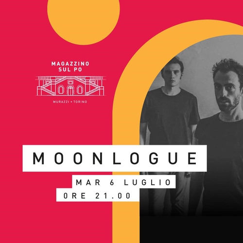 MOONLOGUE @Magazzino sul Po