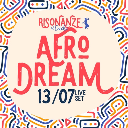 Afrodream // Risonanze al Cecchi