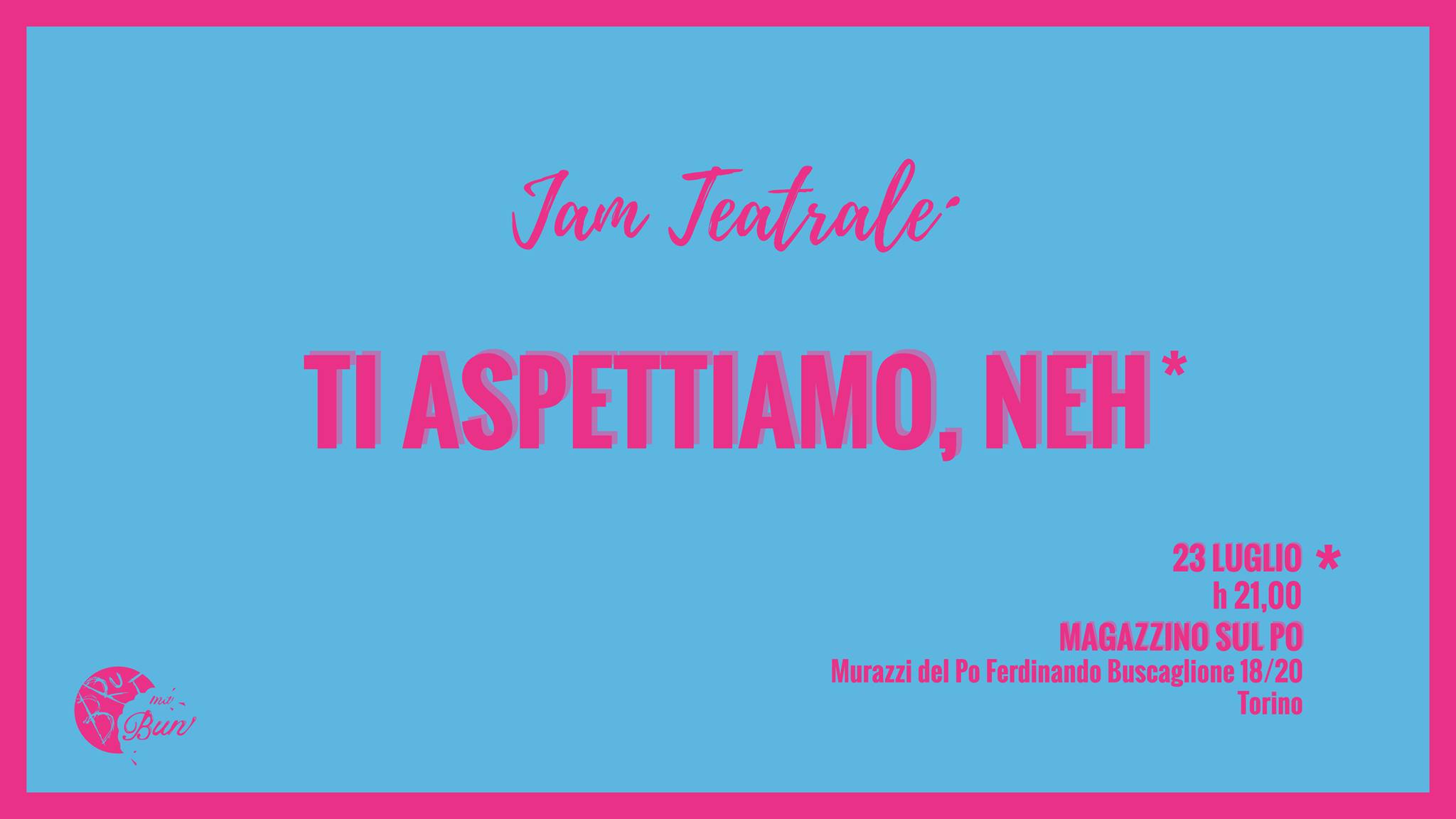 Brut ma Bun - Jam Teatrale