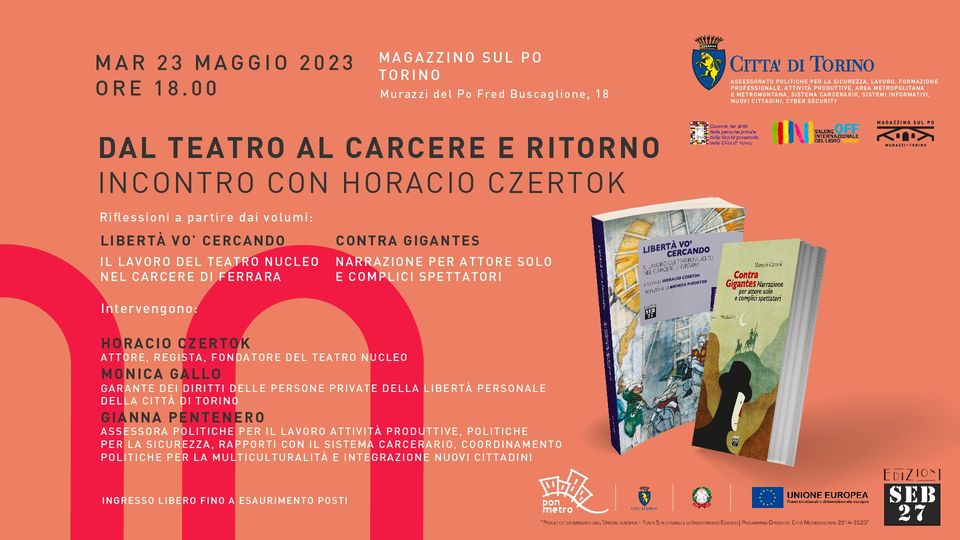 Dal teatro al carcere e ritorno: Incontro con Horacio Czertok - Salone OFF Torino