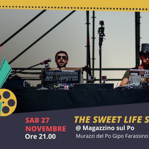 The Sweet Life Society LIVE @ Magazzino sul Po