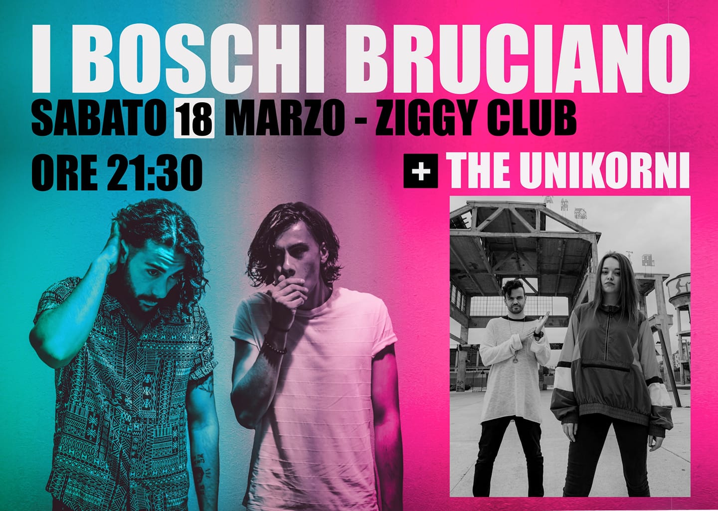 I BOSCHI BRUCIANO + THE UNIKORNI