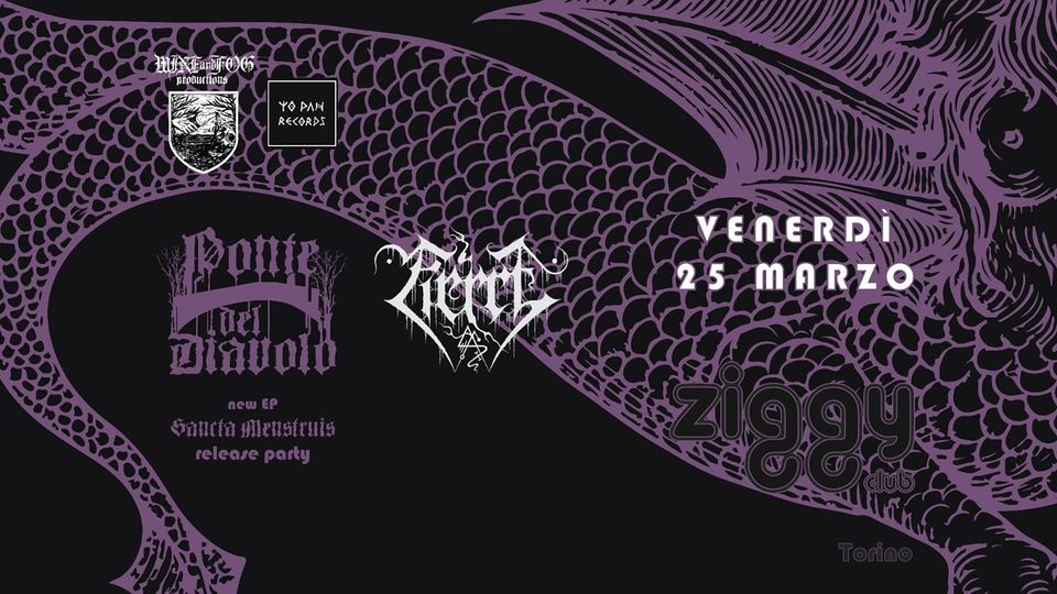 Ponte del Diavolo release party. Special guest: Fierce