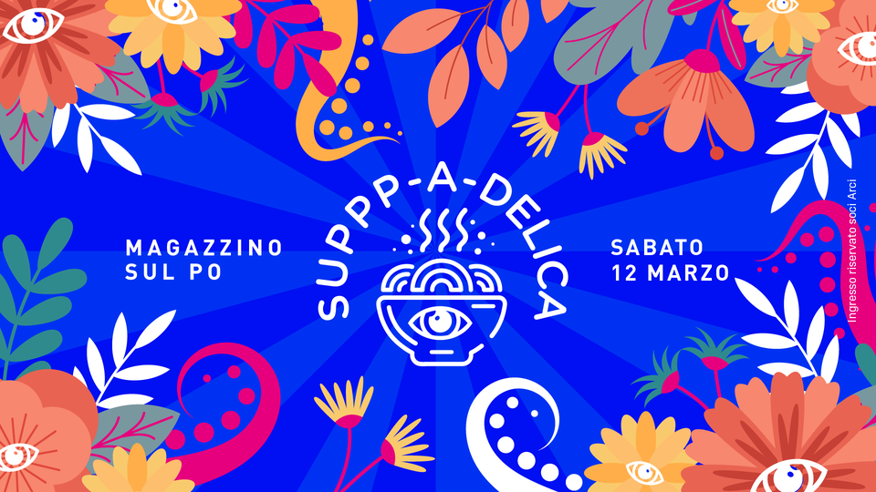 SUPPP-A-DELICA//Marzo act. 2// Primadelica @Magazzino sul Po// 12.03.22