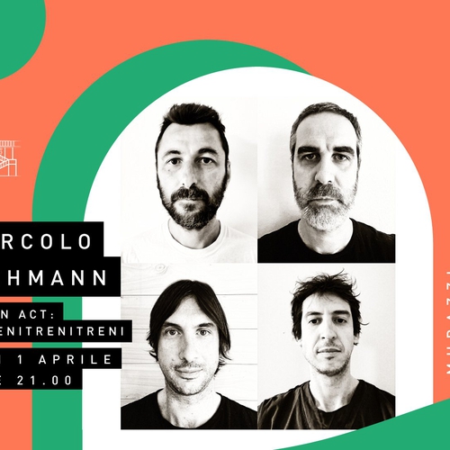 Circolo Lehmann - Open Act: itrenitrenitreni