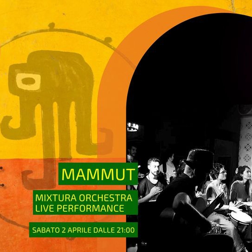 MAMMUT - Mixtura Orchestra Live Performance