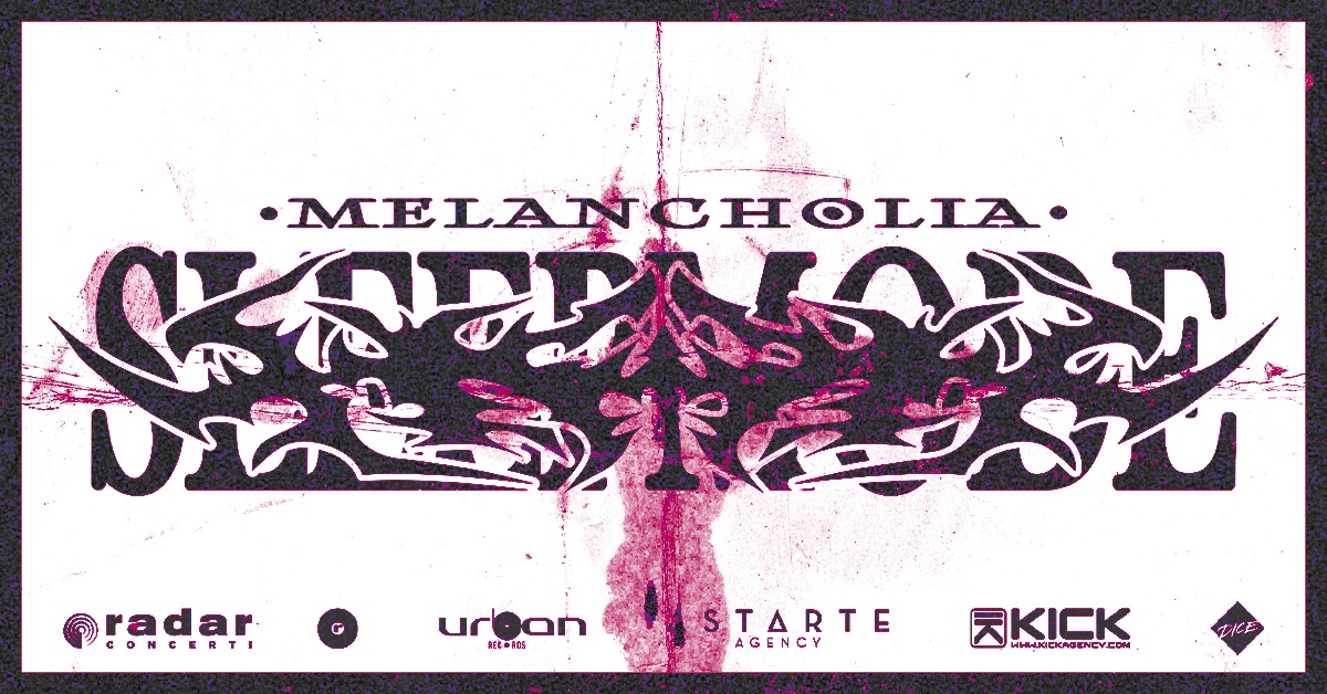 Melancholia - TORINO -SLEEP MODE Club Tour