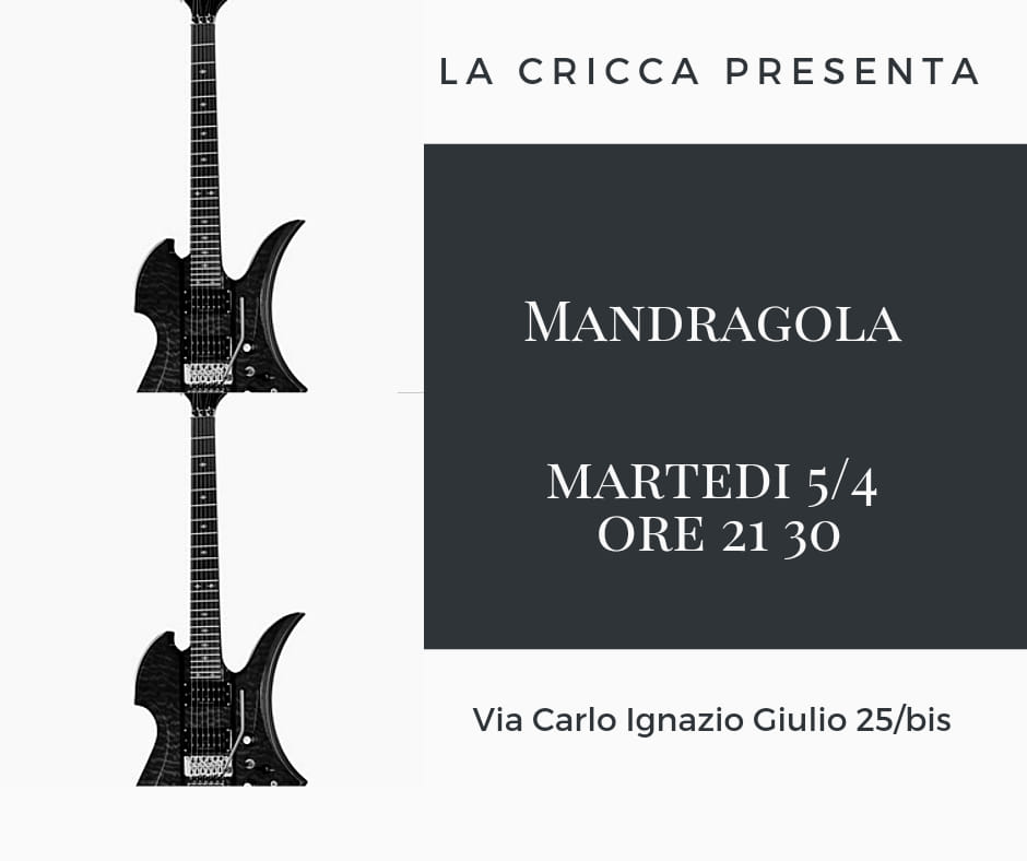 MANDRAGOLA//live@LaCricca