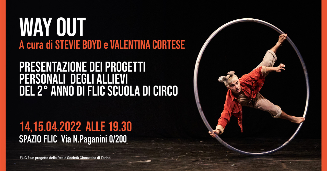 WAY OUT - In scena due anni di scuola di circo