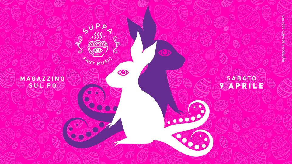 SUPPA// Fast Music //April act. 2// PASQUADELICA @Magazzino sul Po