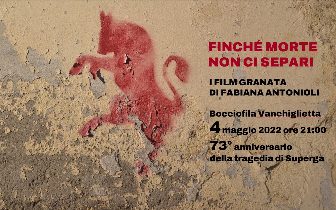 FINCHÉ MORTE NON CI SEPARI i film granata di FABIANA ANTONIOLI