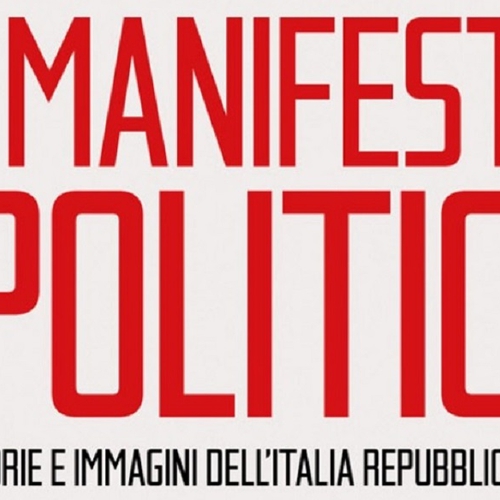 I MANIFESTI POLITICI. STORIE E IMMAGINI DELL’ITALIA REPUBBLICANA