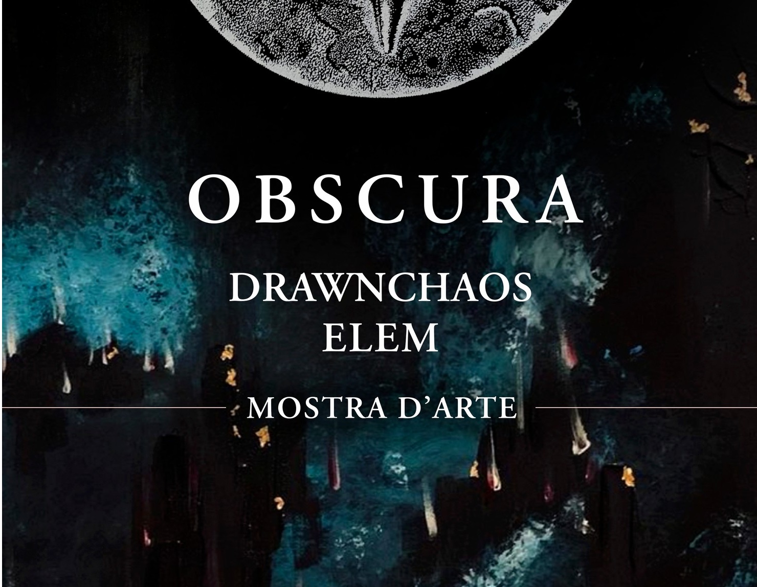 OBSCURA - mostra d'arte