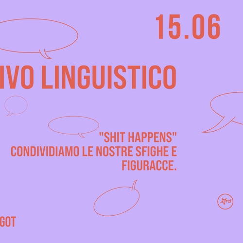 APERITIVO LINGUISTICO UMILE "Shit happens": condividiamo le nostre sfighe e figuracce