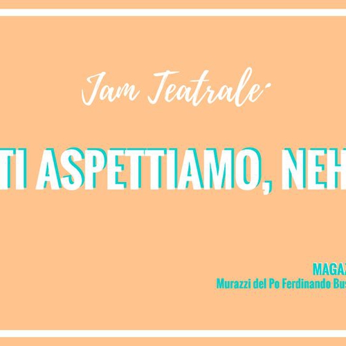 Brut ma bun – Jam Teatrale