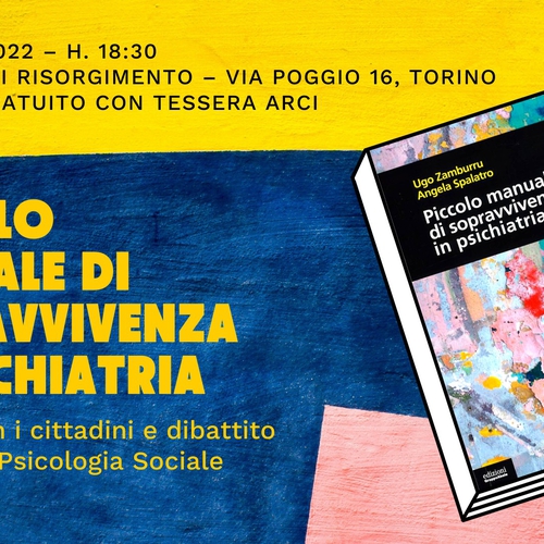 Dibattito attorno "Piccolo Manuale di sopravvivenza in Psichiatria"