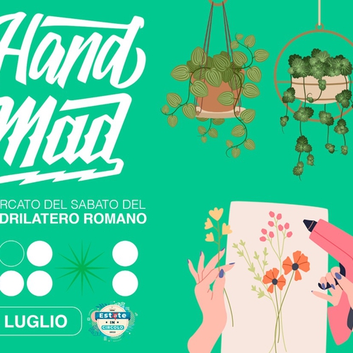 HAND MAD il mercato del sabato nel Quadrilatero Romano