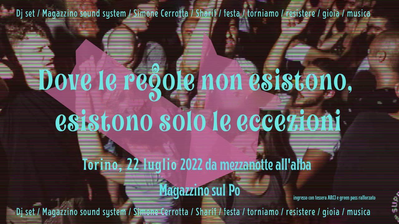 Dove le regole non esistono, esistono solo le eccezioni - DJ set