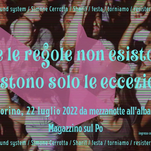 Dove le regole non esistono, esistono solo le eccezioni - DJ set