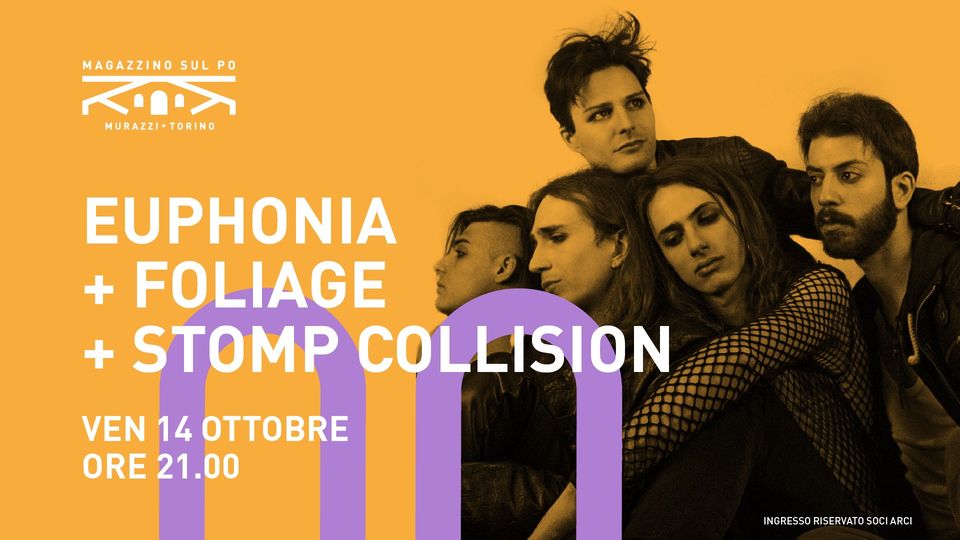 Euphonia + Foliage + Stomp Collision live