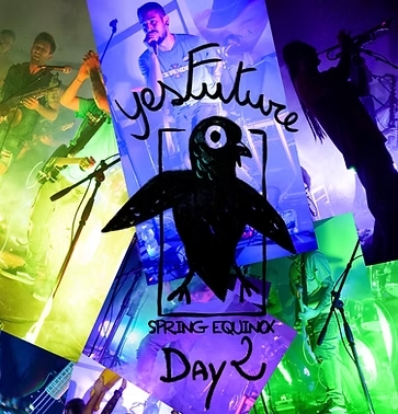 YES FUTURE - Spring Equinox Day 2