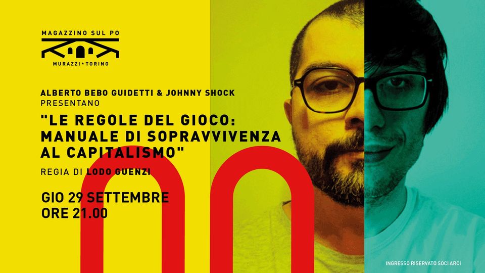 Le regole del gioco: manuale di sopravvivenza al capitalismo @Magazzino sul Po
