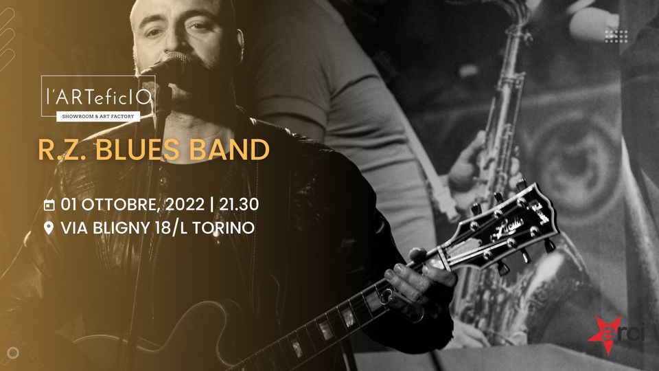 R.Z. BLUES BAND live @ l'ARTeficIO