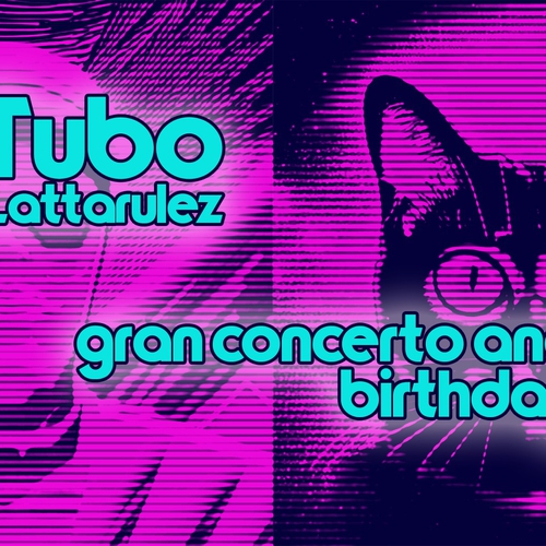 Gran Concerto + DjSet - Birthday Party - Vanchiglietta 