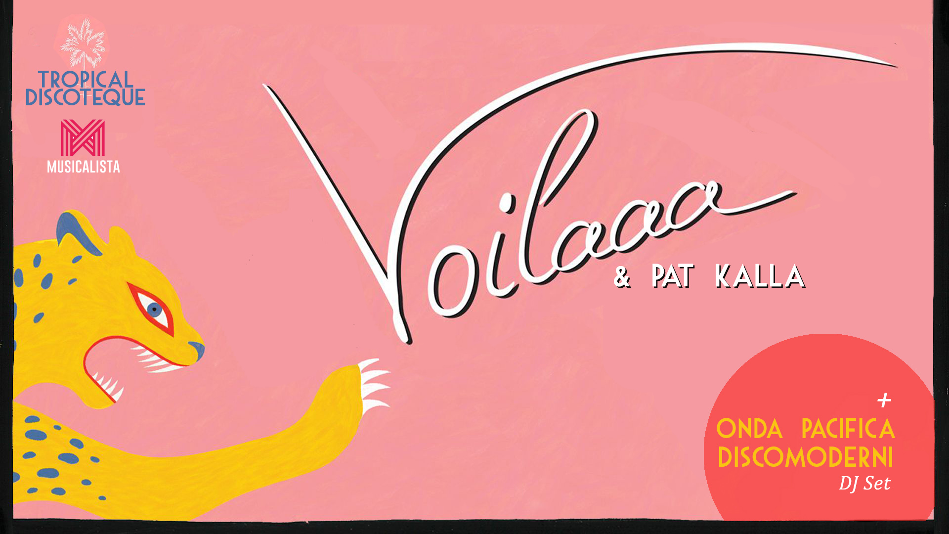 Voilaaa & Pat Kalla Live Set | Tropical Discoteque 