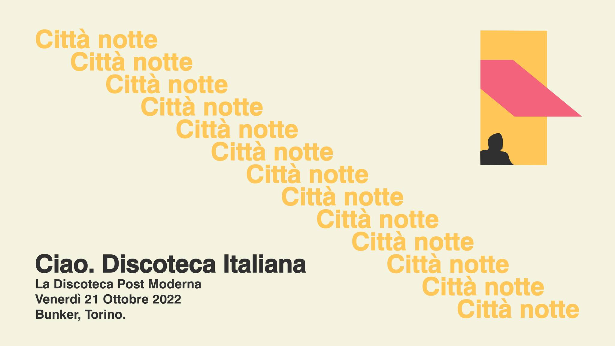 CIAO. Discoteca Italiana / Bunker / Torino