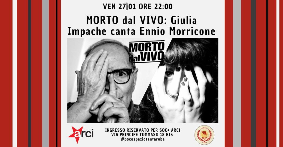 MORTO dal VIVO: Giulia Impache canta Ennio Morricone